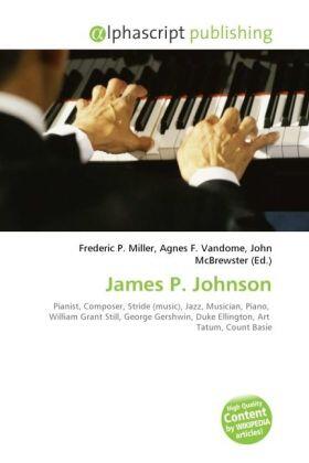 Miller / Vandome / McBrewster |  James P. Johnson | Buch |  Sack Fachmedien