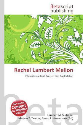 Surhone / Tennoe / Henssonow |  Rachel Lambert Mellon | Buch |  Sack Fachmedien