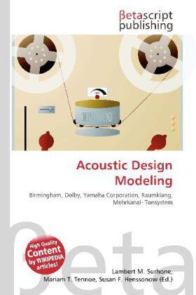 Surhone / Timpledon / Marseken |  Acoustic Design Modeling | Buch |  Sack Fachmedien
