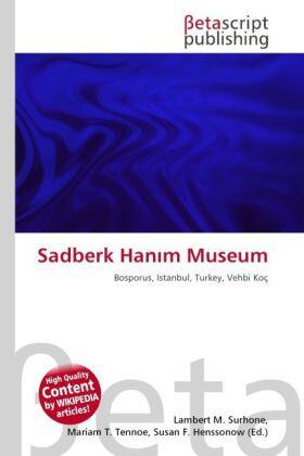 Surhone / Tennoe / Henssonow |  Sadberk Han¿m Museum | Buch |  Sack Fachmedien