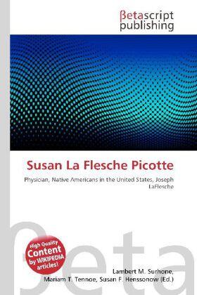 Surhone / Tennoe / Henssonow |  Susan La Flesche Picotte | Buch |  Sack Fachmedien