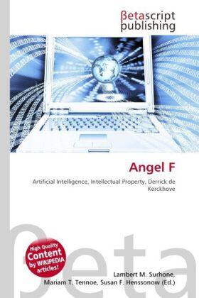 Surhone / Tennoe / Henssonow |  Angel F | Buch |  Sack Fachmedien
