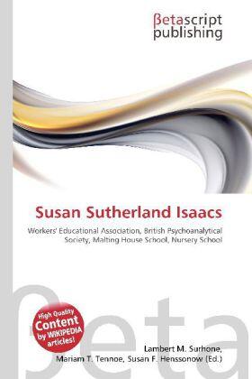 Surhone / Tennoe / Henssonow |  Susan Sutherland Isaacs | Buch |  Sack Fachmedien