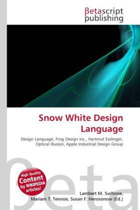 Surhone / Tennoe / Henssonow |  Snow White Design Language | Buch |  Sack Fachmedien