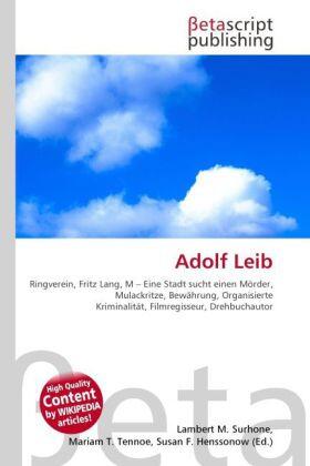 Surhone / Tennoe / Henssonow |  Adolf Leib | Buch |  Sack Fachmedien