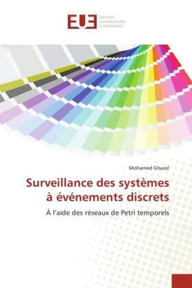 Ghazel |  Surveillance des systèmes à événements discrets | Buch |  Sack Fachmedien