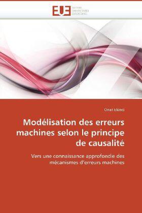 Modélisation Des Erreurs Machines Selon Le Principe de Causalité | Buch | 978-613-1-50696-3 | sack.de