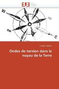 Gedeon-L |  Ondes de Torsion Dans Le Noyau de la Terre | Buch |  Sack Fachmedien