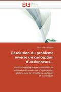 Fontchastagner-J |  Résolution Du Problème Inverse de Conception D Actionneurs... | Buch |  Sack Fachmedien