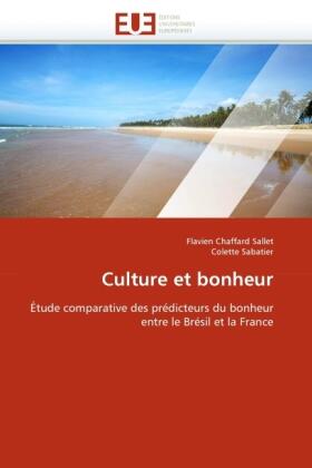 Chaffard Sallet / Sabatier |  Culture et bonheur | Buch |  Sack Fachmedien