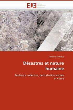 Lemieux |  Désastres et nature humaine | Buch |  Sack Fachmedien