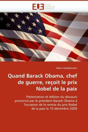 Chardonnens |  Quand Barack Obama, chef de guerre, reçoit le prix Nobel de la paix | Buch |  Sack Fachmedien