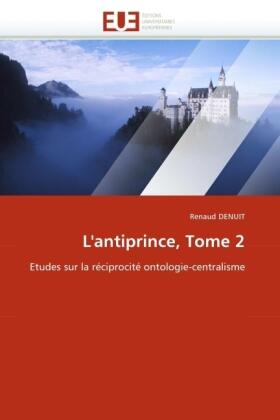 Denuit |  L''antiprince, Tome 2 | Buch |  Sack Fachmedien