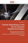Ravaud-R |  Champs Magnétiques Créés Par Les Systèmes Magnétomécaniques | Buch |  Sack Fachmedien