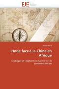 Rene-E |  L'Inde Face À La Chine En Afrique | Buch |  Sack Fachmedien