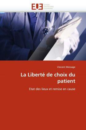 Message |  La Liberté de choix du patient | Buch |  Sack Fachmedien