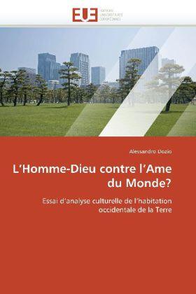 L Homme-Dieu Contre L AME Du Monde? | Buch | 978-613-1-52494-3 | sack.de