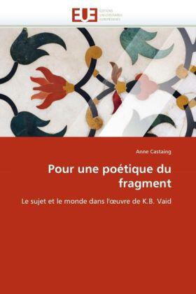 Castaing |  Pour une poétique du fragment | Buch |  Sack Fachmedien