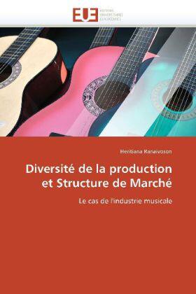 Ranaivoson |  Diversité de la production et Structure de Marché | Buch |  Sack Fachmedien