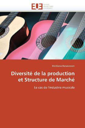 Ranaivoson | Diversité de la production et Structure de Marché | Buch | 978-613-1-53040-1 | sack.de