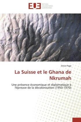 Page |  La Suisse et le Ghana de Nkrumah | Buch |  Sack Fachmedien