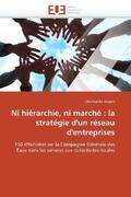 Assens-C |  Ni Hiérarchie, Ni Marché: La Stratégie d'Un Réseau d'Entreprises | Buch |  Sack Fachmedien