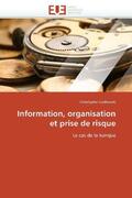 Godlewski-C |  Information, Organisation Et Prise de Risque | Buch |  Sack Fachmedien
