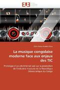  La Musique Congolaise Moderne Face Aux Enjeux Des Tic | Buch |  Sack Fachmedien