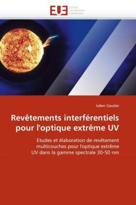 Gautier |  Revêtements interférentiels pour l''optique extrême UV | Buch |  Sack Fachmedien