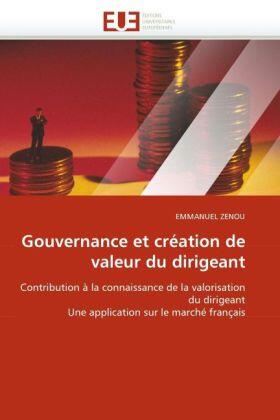 Zenou |  Gouvernance et création de valeur du dirigeant | Buch |  Sack Fachmedien