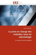 Toupenay-S |  La Prise En Charge Des Maladies Rares En Odontologie | Buch |  Sack Fachmedien