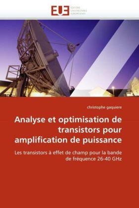 Gaquiere |  Analyse et optimisation de transistors pour amplification de puissance | Buch |  Sack Fachmedien