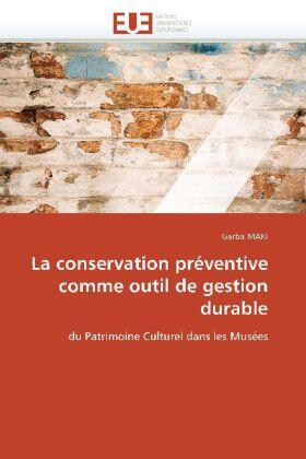La Conservation Préventive Comme Outil de Gestion Durable | Buch | 978-613-1-55488-9 | sack.de