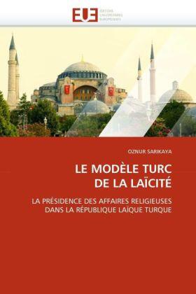 Le Modèle Turc de la Laïcité | Buch | 978-613-1-55562-6 | sack.de