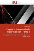 Held |  La protection pénale de l'intérêt social - Tome 2 | Buch |  Sack Fachmedien