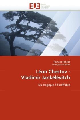 Fotiade / Schwab |  Léon Chestov - Vladimir Jankélévitch | Buch |  Sack Fachmedien