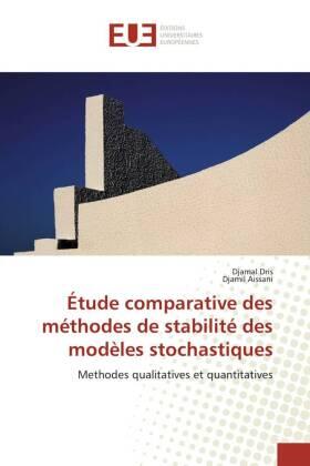 Dris / Aissani |  Étude comparative des méthodes de stabilité des modèles stochastiques | Buch |  Sack Fachmedien