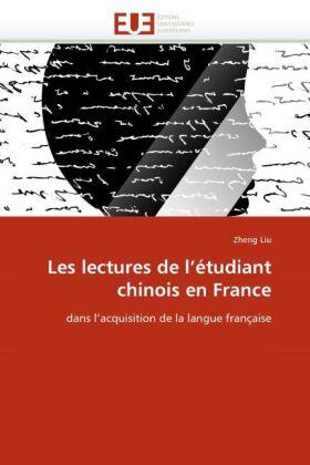 Liu |  Les lectures de l'étudiant chinois en France | Buch |  Sack Fachmedien