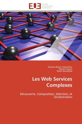 Nacer Talantikite / Aissani / Boudjlida |  Les Web Services Complexes | Buch |  Sack Fachmedien