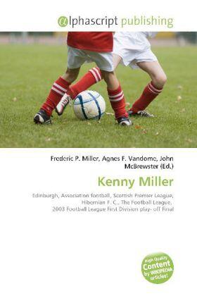 Miller / Vandome / McBrewster |  Kenny Miller | Buch |  Sack Fachmedien