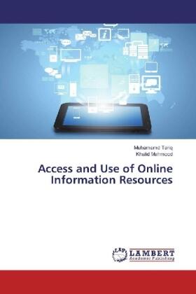 Tariq / Mahmood |  Access and Use of Online Information Resources | Buch |  Sack Fachmedien