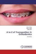 Kour / Gupta / Alam |  A to Z of Transposition in Orthodontics | Buch |  Sack Fachmedien