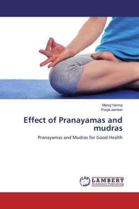 Verma / Jamkar |  Effect of Pranayamas and mudras | Buch |  Sack Fachmedien