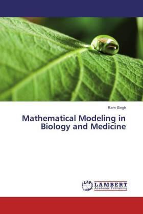 Singh |  Mathematical Modeling in Biology and Medicine | Buch |  Sack Fachmedien