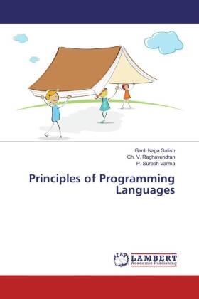 Naga Satish / Raghavendran / Varma |  Principles of Programming Languages | Buch |  Sack Fachmedien