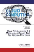 Sahinoglu / Morton / Vadla |  Cloud Risk Assessment & Management Survey Tool for Users and Providers | Buch |  Sack Fachmedien