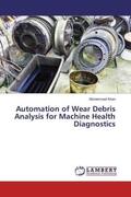 Khan |  Automation of Wear Debris Analysis for Machine Health Diagnostics | Buch |  Sack Fachmedien