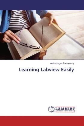 Ramasamy |  Learning Labview Easily | Buch |  Sack Fachmedien
