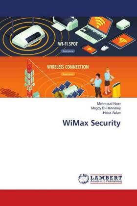 Nasr / El-Hennawy / Aslan |  WiMax Security | Buch |  Sack Fachmedien