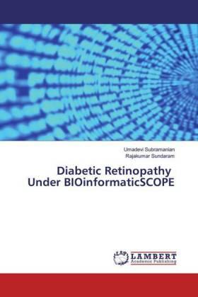 Subramanian / Sundaram |  Diabetic Retinopathy Under BIOinformaticSCOPE | Buch |  Sack Fachmedien
